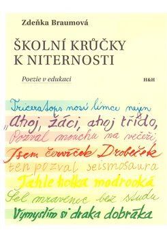 Kniha Školní krůčky k niternosti - Poezie v edukaci