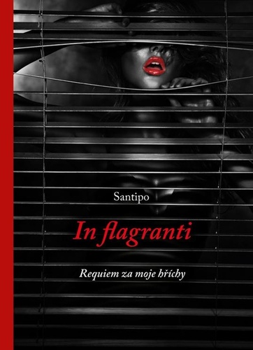 Kniha In flagranti - Requiem za moje hříchy