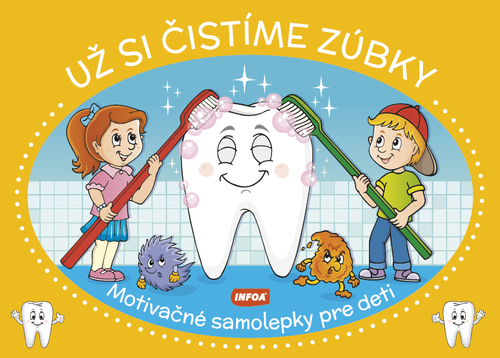 Kniha Už si čistíme zúbky - Motivačné samolepky pre deti