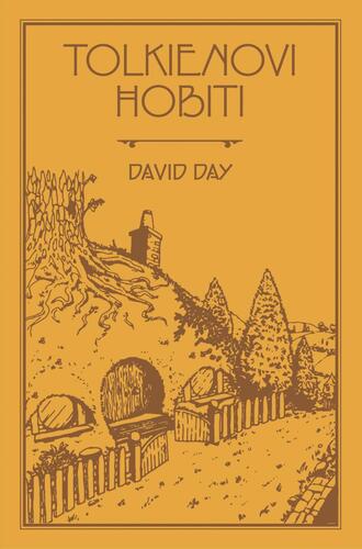 Tolkienovi hobiti - David Day