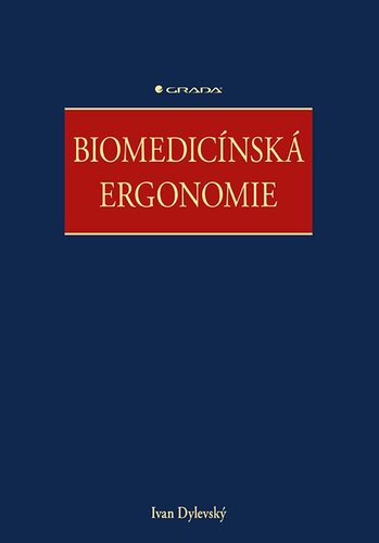 Biomedicínská ergonomie - Ivan Dylevský