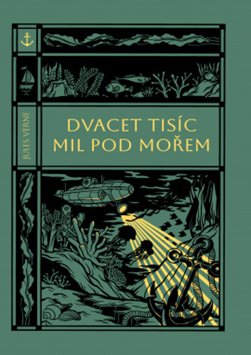 Dvacet tisíc mil pod mořem - Jules Verne,Václav Netušil