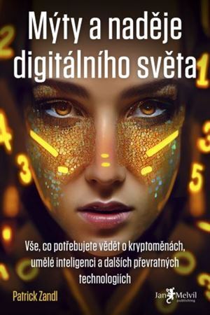 Kniha Mýty a naděje digitálního světa