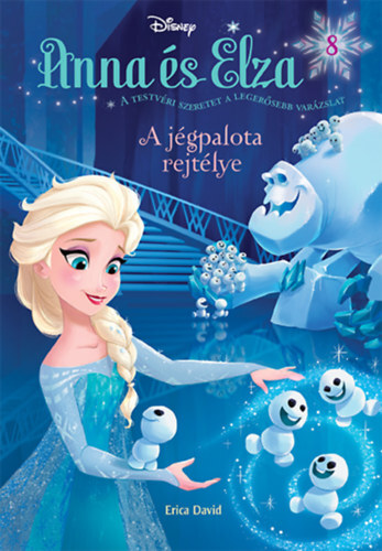 Disney - Anna és Elza 8. - A jégpalota rejtélye