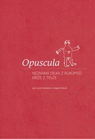 Opuscula - Magda Králová,Lucie Doležalová