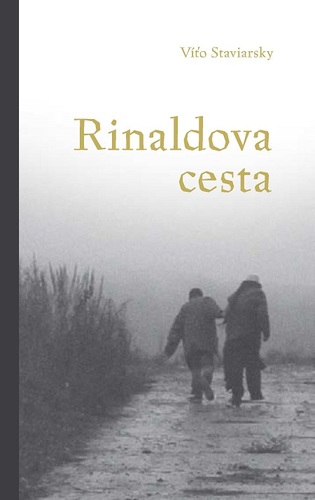 Kniha Rinaldova cesta - Víťo Staviarsky
