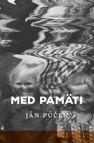 Med pamäti - Ján Púček kúpite na Panta Rhei