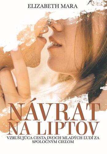Kniha Návrat na Liptov - Elizabeth Mara