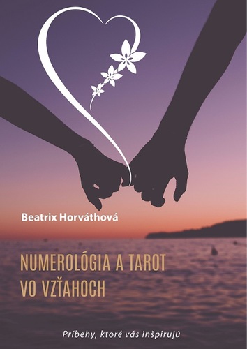 Kniha Numerológia a tarot vo vzťahoch - Beatrix Horváthová