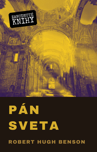 Kniha Pán sveta - Robert Hugh Benson