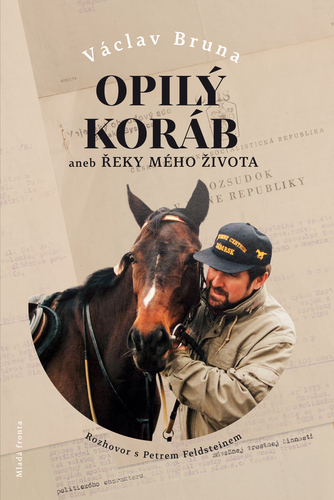 Kniha Opilý koráb aneb Řeky mého života - Václav Brůna