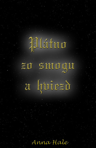 Kniha Plátno zo smogu a hviezd - Anna Hale