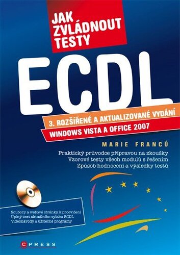 Kniha Jak zvládnout testy ECDL - Marie Franců