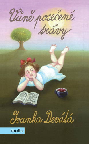 Kniha Vůně posečené trávy - Ivanka Devátá