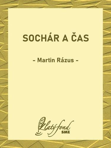 Kniha Sochár a čas - Martin Rázus