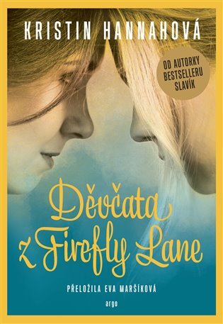 Kniha Děvčata z Firefly Lane - Kristin Hannah