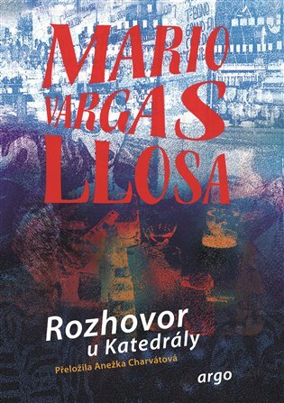 Kniha Rozhovor u Katedrály - Mario Vargas Llosa