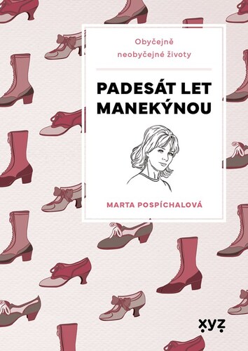 Kniha Padesát let manekýnou - Marie Formáčková
