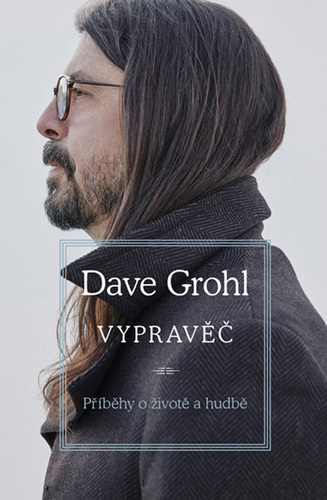 Kniha Vypravěč - Dave Grohl