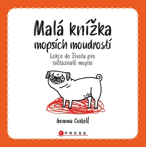 Kniha Malá knížka mopsích moudrostí - Gemma Correll