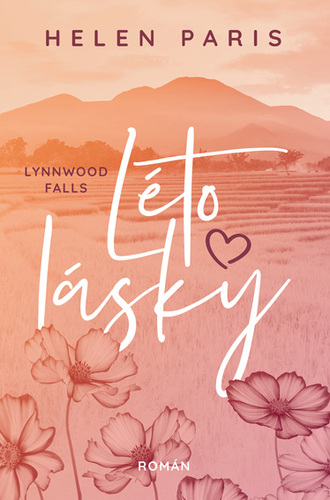 Kniha Lynnwood Falls: Léto lásky - Helen Paris