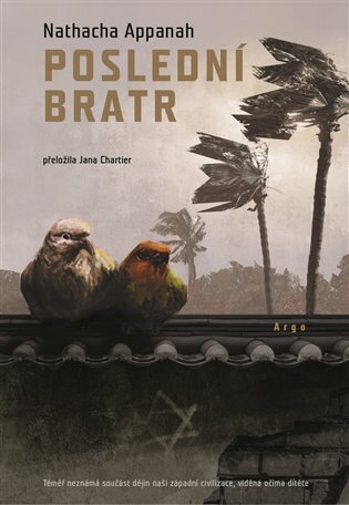 Kniha Poslední bratr - Nathacha Appanah