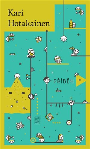 Kniha Příběh - Kari Hotakainen