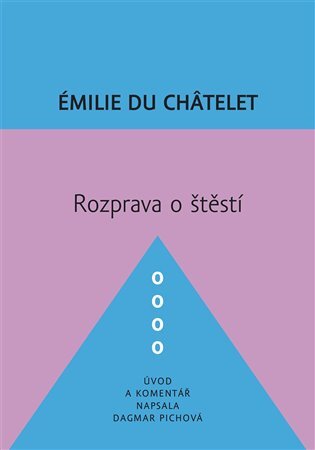 Kniha Rozprava o štěstí - Émilie Du Châtelet