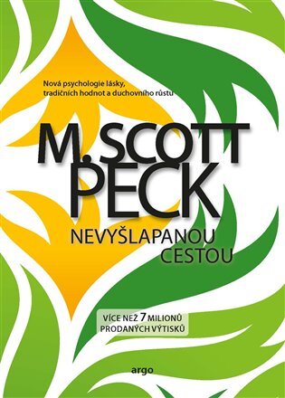 Kniha Nevyšlapanou cestou - M. Scott Peck