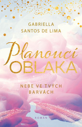 Kniha Planoucí oblaka: Nebe ve tvých barvách - Gabriella Santos de Lima