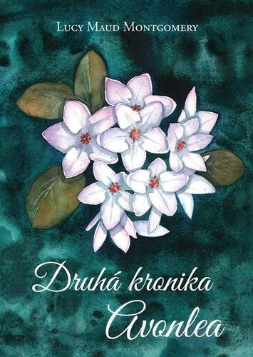 Druhá kronika Avonlea kúpite na Panta Rhei