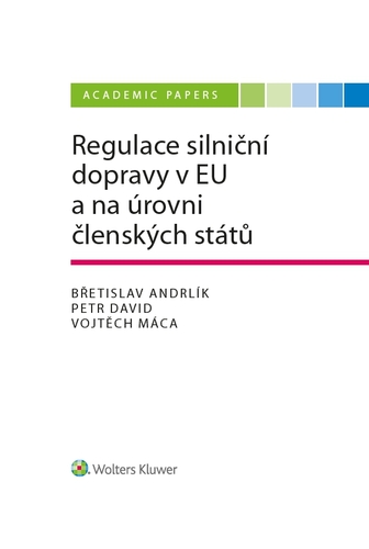 Kniha Regulace silniční dopravy v EU a na úrovni členských států - Kolektív autorov