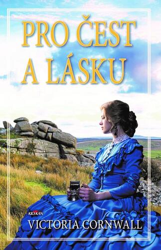 Kniha Pro čest a lásku - Victoria Cornwall
