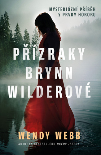 Přízraky Brynn Wilderové kúpite na Panta Rhei