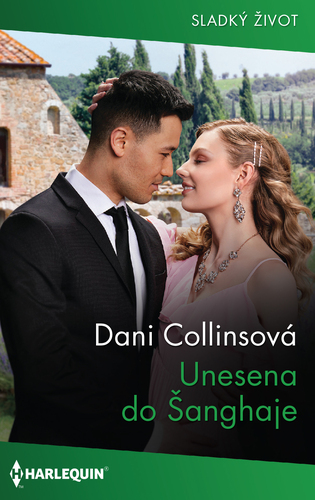 Kniha Unesena do Šanghaje - Dani Collins