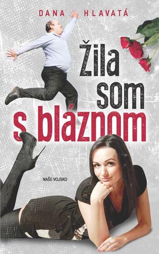 Žila som s bláznom kúpite na Panta Rhei