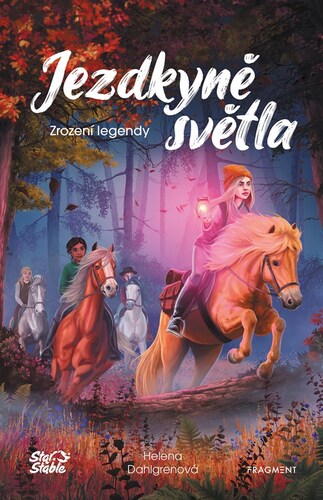 Kniha Jezdkyně světla - Zrození legendy - Helena Dahlgrenová