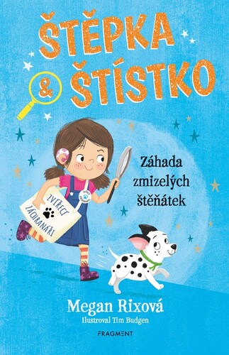 Kniha Štěpka a Štístko – Záhada zmizelých štěňátek - Megan Rixová