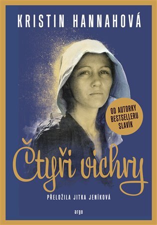 Kniha Čtyři vichry - Kristin Hannah