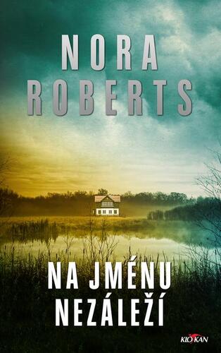Kniha Na jménu nezáleží - Nora Roberts