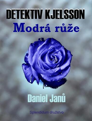 Kniha Modrá růže - Daniel Janů