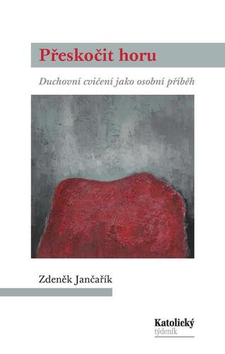 Přeskočit horu - Zdeněk Jančařík