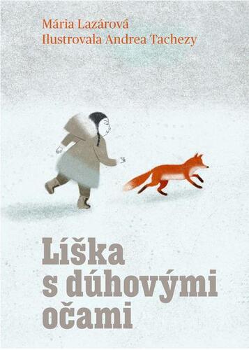 Kniha Líška s dúhovými očami - Mária Lazárová