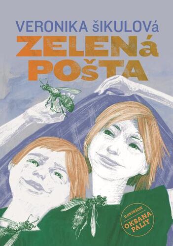 Zelená pošta - Veronika Šikulová