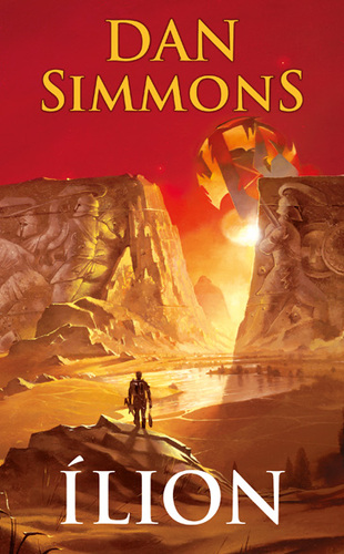 Ílion - Dan Simmons kúpite na Panta Rhei