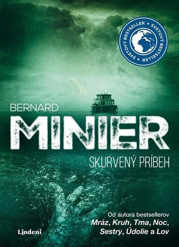 Skurvený príbeh - Bernard Minier