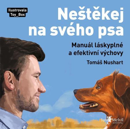 Neštěkej na svého psa kúpite na Panta Rhei