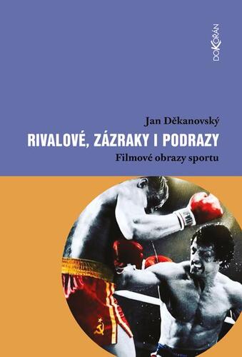 Rivalové, zázraky i podrazy - Filmové obrazy sportu kúpite na Panta Rhei