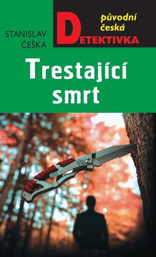 Kniha Trestající smrt - Stanislav Češka