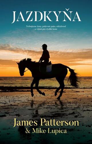 Kniha Jazdkyňa - James Patterson a Mike Lupica